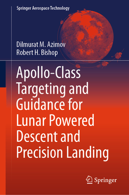 Apollo-Class Targeting and Guidance for Lunar Powered Descent and Precision Landing-cover
