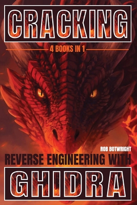 Cracking: Reverse Engineering with Ghidra-cover