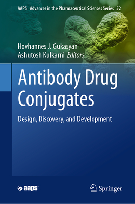 Antibody Drug Conjugates: Design, Discovery, and Development-cover
