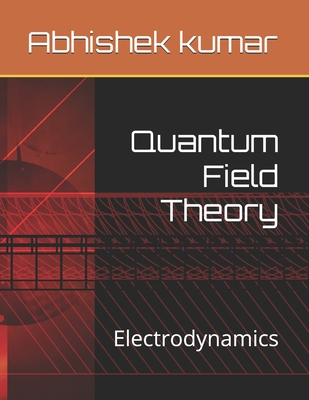 Quantum Field Theory: Electrodynamics-cover