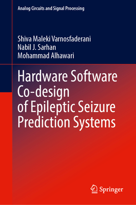 Hardware Software Co-Design of Epileptic Seizure Prediction Systems-cover