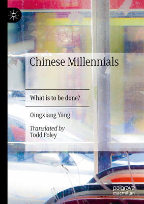 Chinese Millennials: What Is to Be Done?-cover