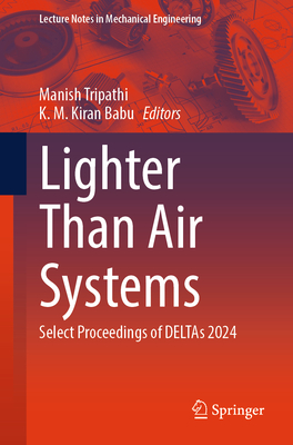 Lighter Than Air Systems: Select Proceedings of Deltas 2024-cover