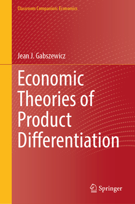 Economic Theories of Product Differentiation-cover