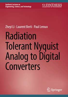 Radiation Tolerant Nyquist Analog to Digital Converters-cover