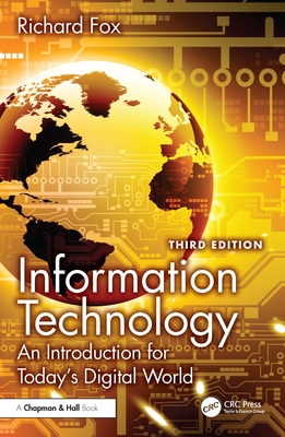 Information Technology: An Introduction for Today's Digital World-cover