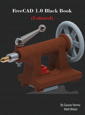 FreeCAD 1.0 Black Book: (Colored)-cover