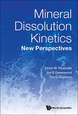 Mineral Dissolution Kinetics: New Perspectives-cover