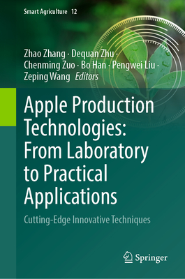 Apple Production Technologies: From Laboratory to Practical Applications: Cutting-Edge Innovative Techniques-cover