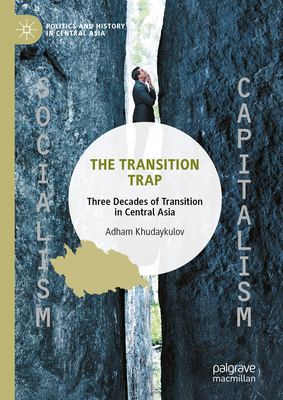 The Transition Trap: Three Decades of Transition in Central Asia-cover