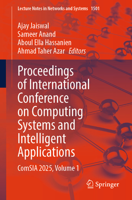 Proceedings of International Conference on Computing Systems and Intelligent Applications: Comsia 2025, Volume 1-cover