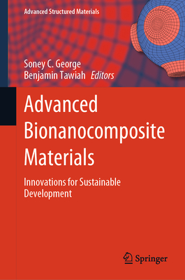 Advanced Bionanocomposite Materials: Innovations for Sustainable Development-cover