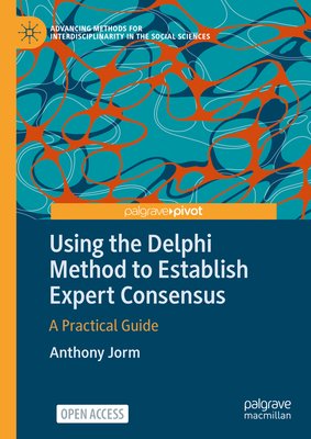 Using the Delphi Method to Establish Expert Consensus: A Practical Guide-cover