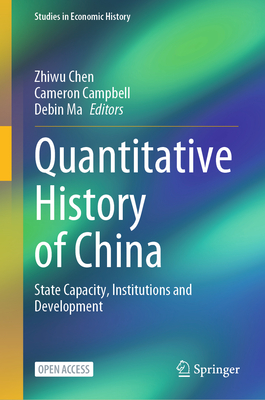 Quantitative History of China: State Capacity, Institutions and Development-cover