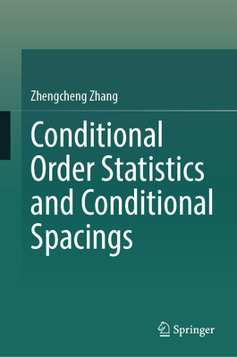 Conditional Order Statistics and Conditional Spacings-cover