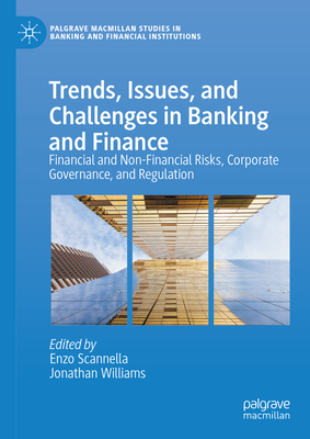 Trends, Issues, and Challenges in Banking and Finance: Financial and Non-Financial Risks, Corporate Governance, and Regulation-cover