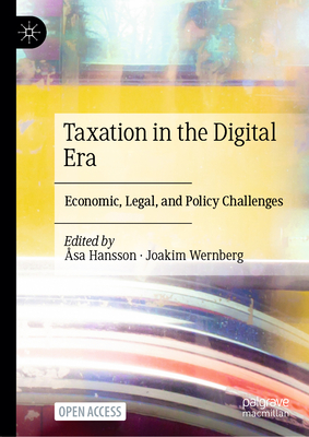 Taxation in the Digital Era: Economic, Legal, and Policy Challenges-cover