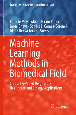 Machine Learning Methods in Biomedical Field: Computer-Aided Diagnostics, Healthcare and Biology Applications-cover