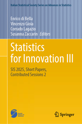 Statistics for Innovation III: Sis 2025, Short Papers, Contributed Sessions 2-cover