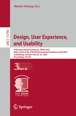 Design, User Experience, and Usability: 14th International Conference, Duxu 2025, Held as Part of the 27th Hci International Conference, Hcii 2025, Go-cover