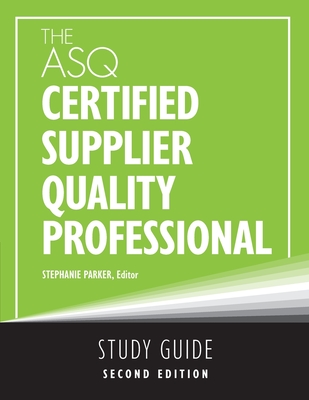 The ASQ Certified Supplier Quality Professional Study Guide-cover