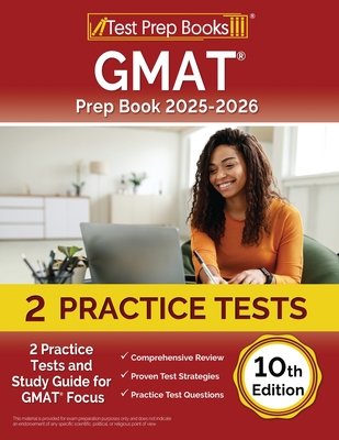 GMAT Prep Book 2025-2026: 2 Practice Tests and Study Guide for GMAT Focus [10th Edition]-cover