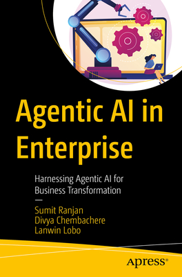 Agentic AI in Enterprise: Harnessing Agentic AI for Business Transformation-cover