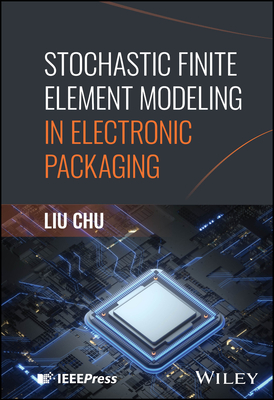 Stochastic Finite Element Modeling in Electronic Packaging-cover