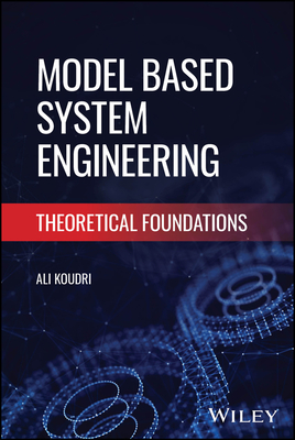 Model Based System Engineering: Theoretical Foundations-cover