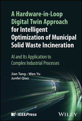 A Hardware-in-Loop Digital Twin Approach for Intelligent Optimization of Municipal Solid Waste Incineration-cover
