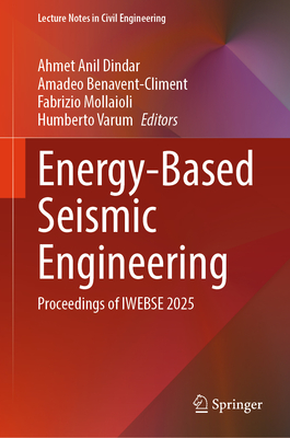 Energy-Based Seismic Engineering: Proceedings of Iwebse 2025-cover