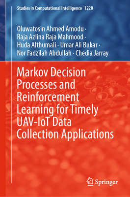 Markov Decision Processes and Reinforcement Learning for Timely Uav-Iot Data Collection Applications-cover