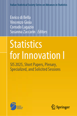 Statistics for Innovation I: Sis 2025, Short Papers, Plenary, Specialized, and Solicited Sessions-cover