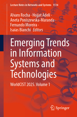 Emerging Trends in Information Systems and Technologies: Worldcist 2025. Volume 1-cover