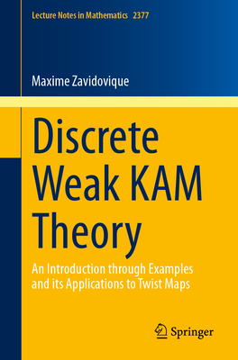 Discrete Weak Kam Theory: An Introduction Through Examples and Its Applications to Twist Maps-cover