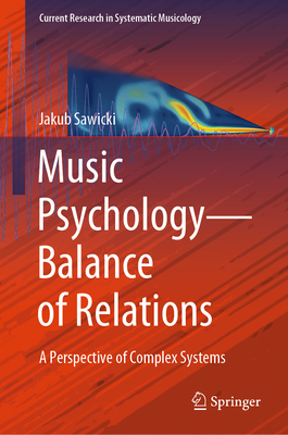 Music Psychology--Balance of Relations: A Perspective of Complex Systems-cover
