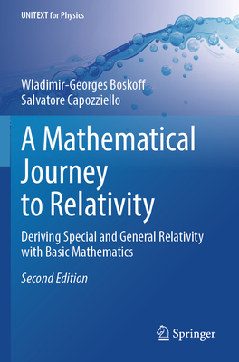 A Mathematical Journey to Relativity: Deriving Special and General Relativity with Basic Mathematics-cover