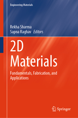 2D Materials: Fundamentals, Fabrication, and Applications-cover