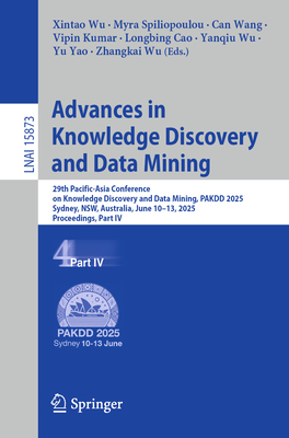 Advances in Knowledge Discovery and Data Mining: 29th Pacific-Asia Conference on Knowledge Discovery and Data Mining, Pakdd 2025, Sydney, Nsw, Austral-cover