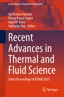 Recent Advances in Thermal and Fluid Science: Select Proceedings of Icram 2025-cover