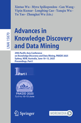 Advances in Knowledge Discovery and Data Mining: 29th Pacific-Asia Conference on Knowledge Discovery and Data Mining, Pakdd 2025, Sydney, Nsw, Austral-cover