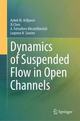Dynamics of Suspended Flow in Open Channels-cover