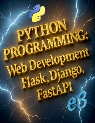 Python Programming: Web Development, Flask, Django, FastAPI-cover