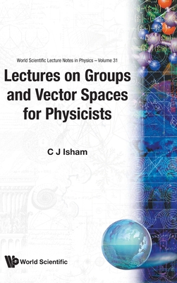Lectures on Groups and Vector Spaces for Physicists-cover