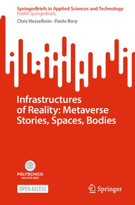 Infrastructures of Reality: Metaverse Stories, Spaces, Bodies-cover