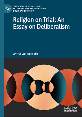 Religion on Trial: An Essay on Deliberalism-cover