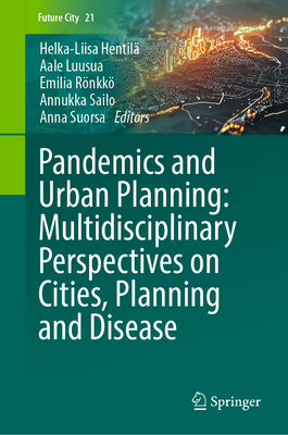 Pandemics and Urban Planning: Multidisciplinary Perspectives on Cities, Planning and Disease-cover