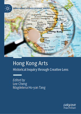 Hong Kong Arts: Historical Inquiry Through Creative Lens-cover