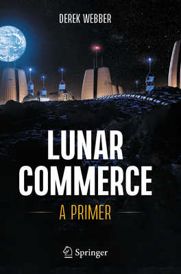 Lunar Commerce: A Primer-cover