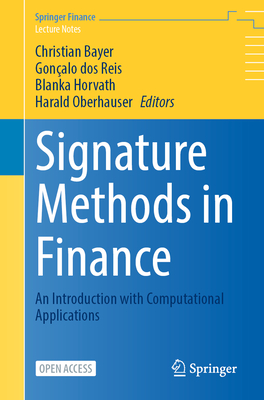 Signature Methods in Finance: An Introduction with Computational Applications-cover